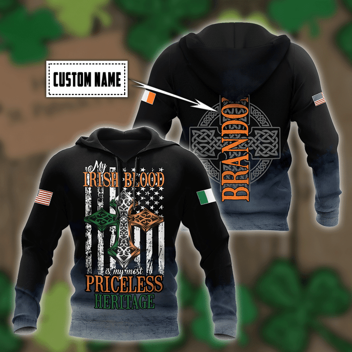 Personalized St Patrick Day Shirt, My Irish Blood Is My Most Priceless Heritage 3D Hoodie Shirt