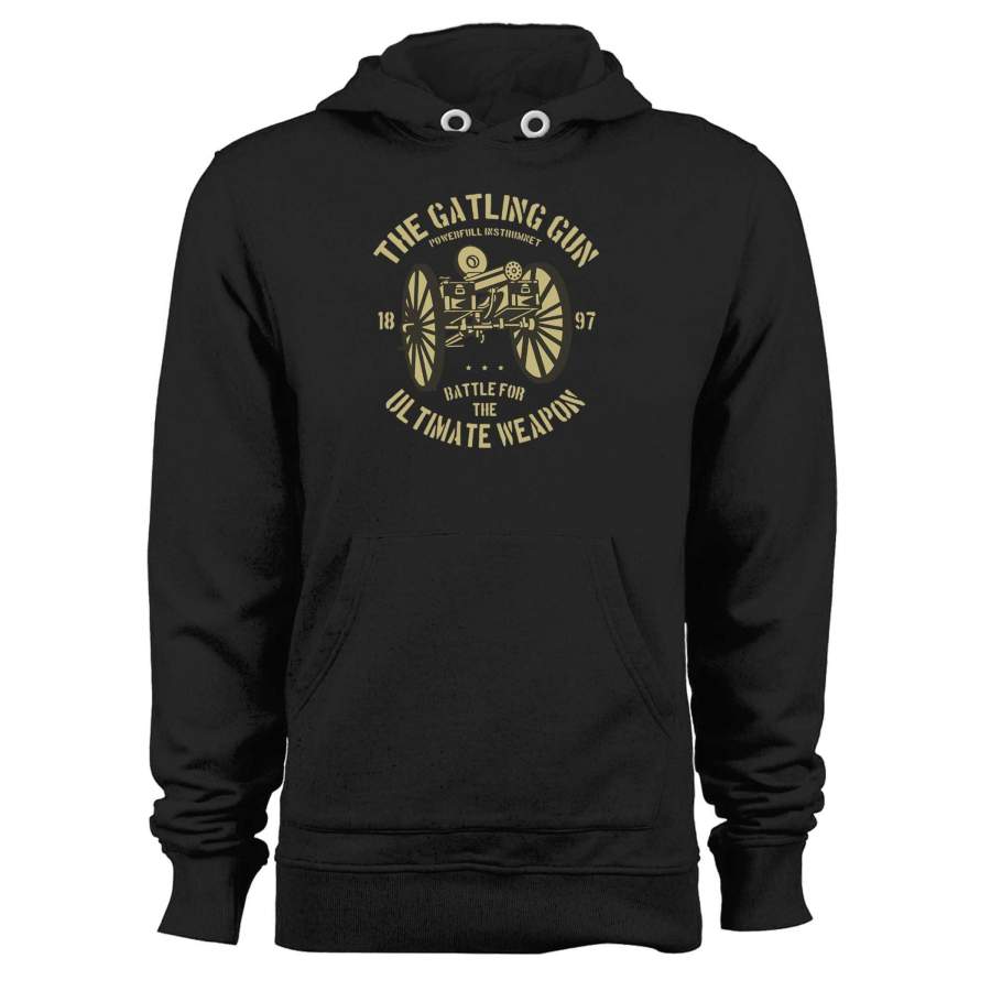 The Gatling Gun Ultimate Weapon Vintage Poster Unisex Hoodie