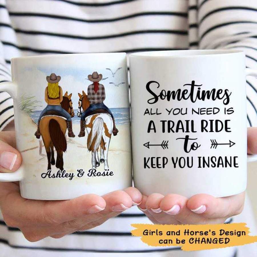 A Trail Ride To Keep You Sane Horse Girls Back View Personalized AOP Mug