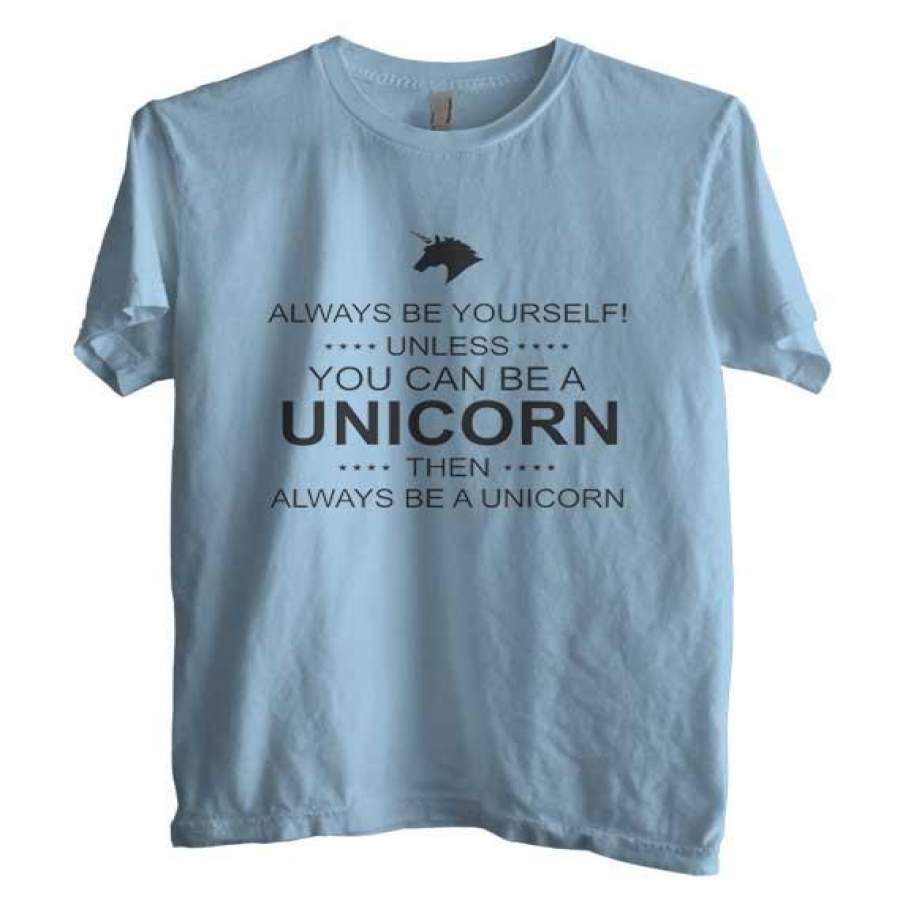 Always Be Yourself Unless You Can Be A Unicorn black Ink Men T-shirt