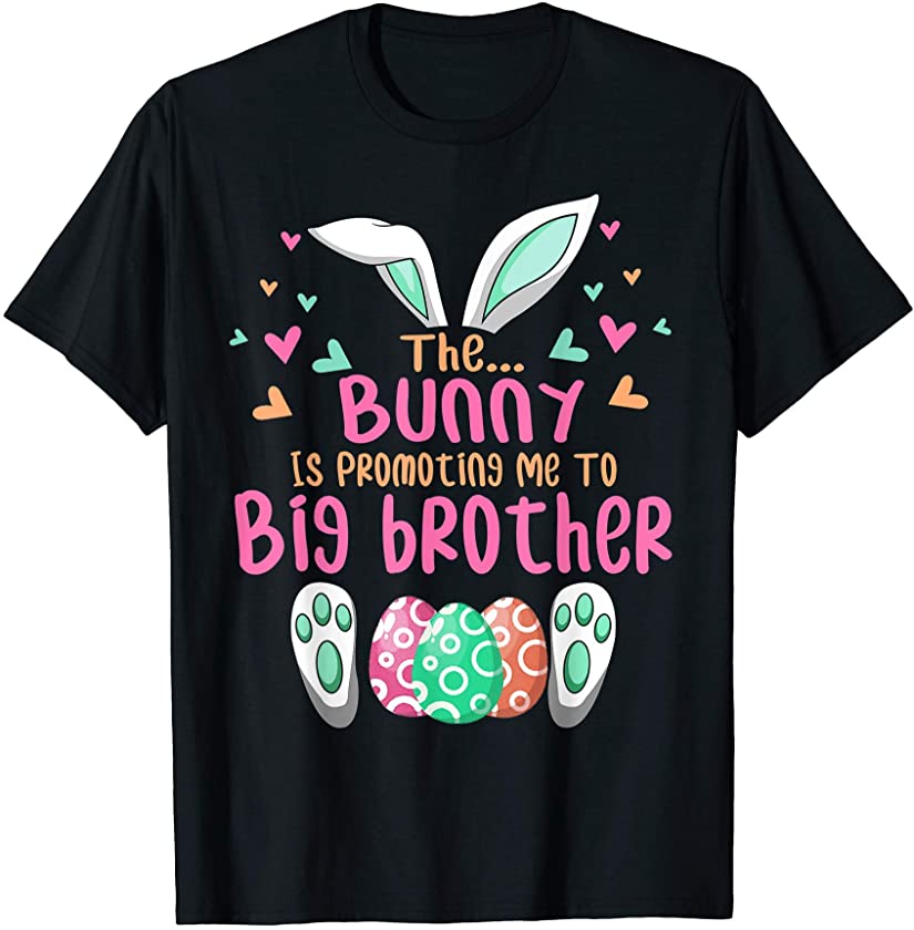 Bunny Is Promoting Me To Big Brother Pregnancy Announcement T-Shirt