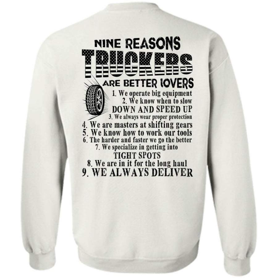 I Love Trucking T Shirt, Nine Reasons Truckers Are Better Lovers Sweatshirt