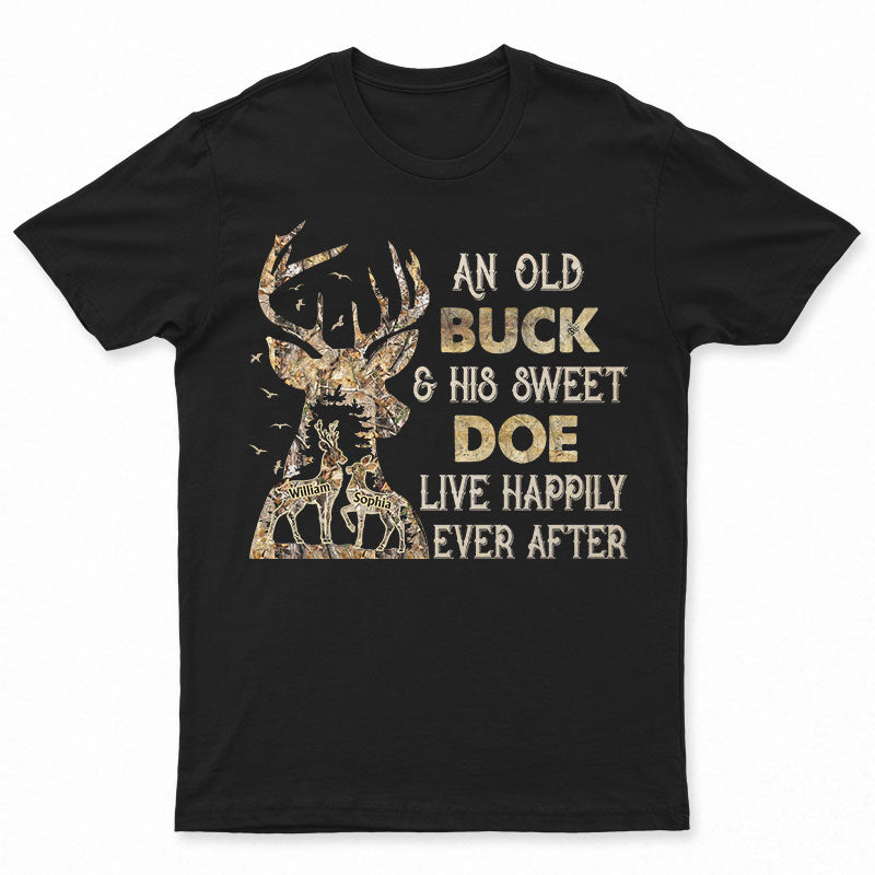 Buck And Doe Live Happily Ever After – Couple Gift – Personalize Custom T Shirt