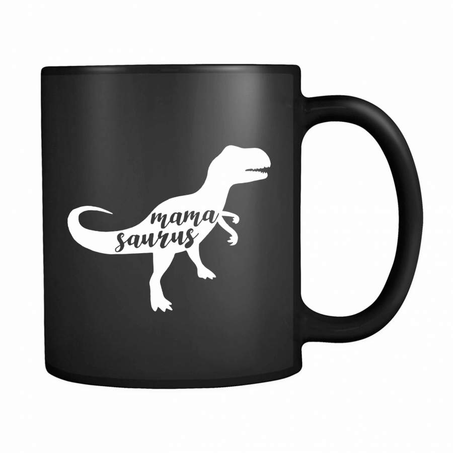 Mamasaurus 11oz Mug