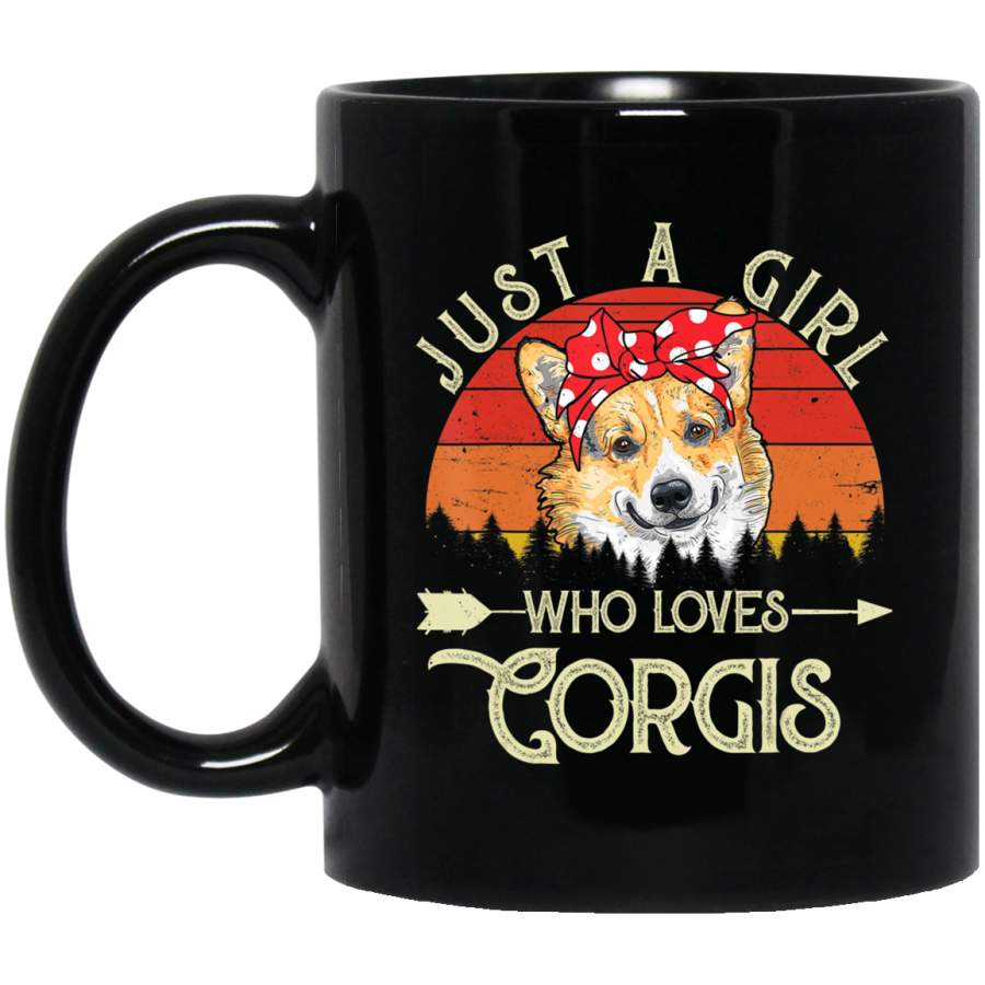 Funny Vintage Just A Girl Who Loves Corgis Black Mug Pet Owner, Dog Dad Mom Lover, Best Friends Gifts Funny Sayings Slogan Cute