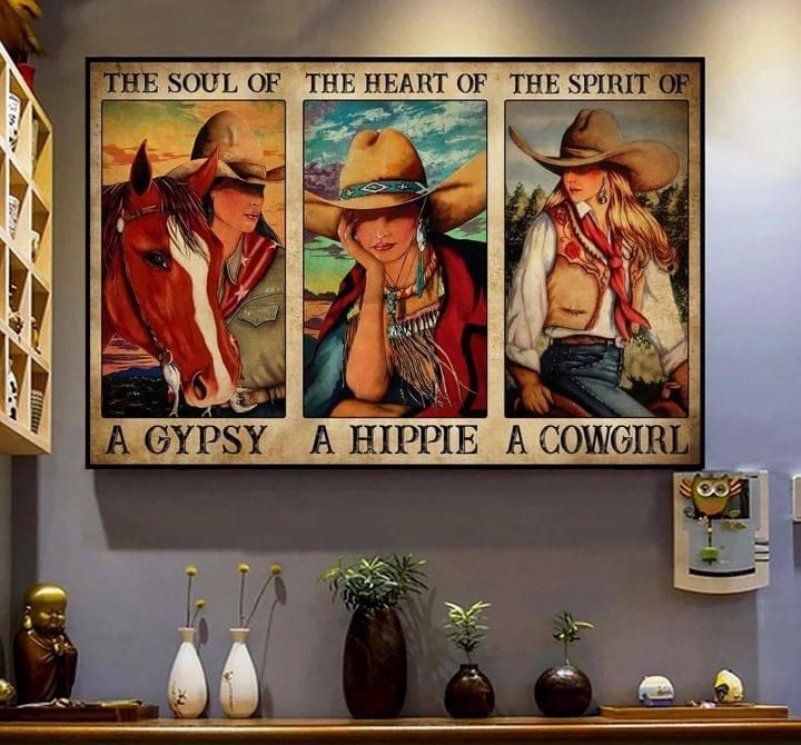 The soul of a gypsy heart of a hippie spirit of a cowgirl poster poster canvas