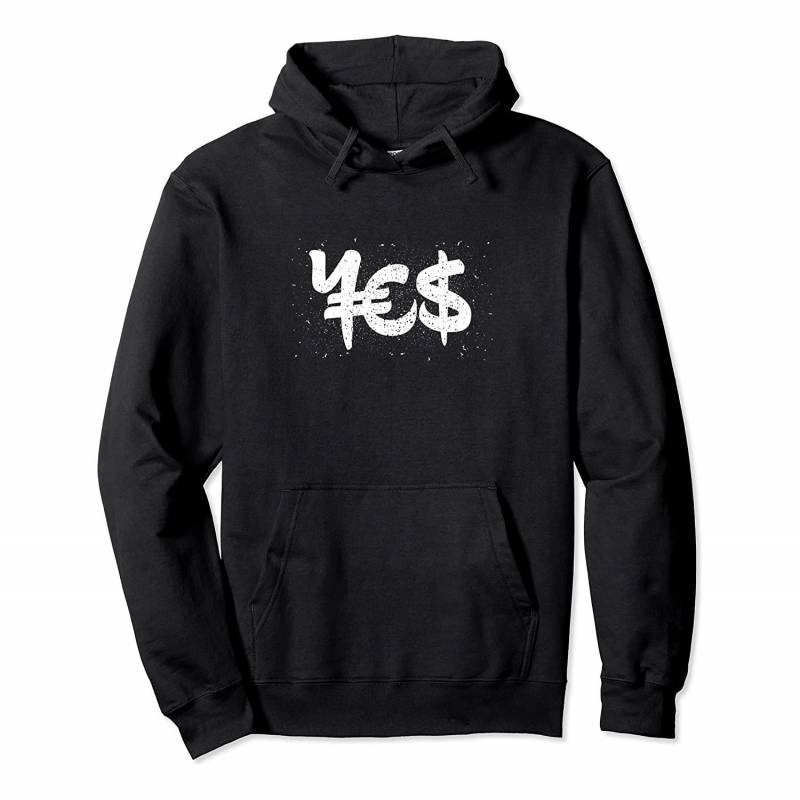 YES to Yen, Euro, Dollar Sign Cool Money. Graffiti Style Pullover Hoodie