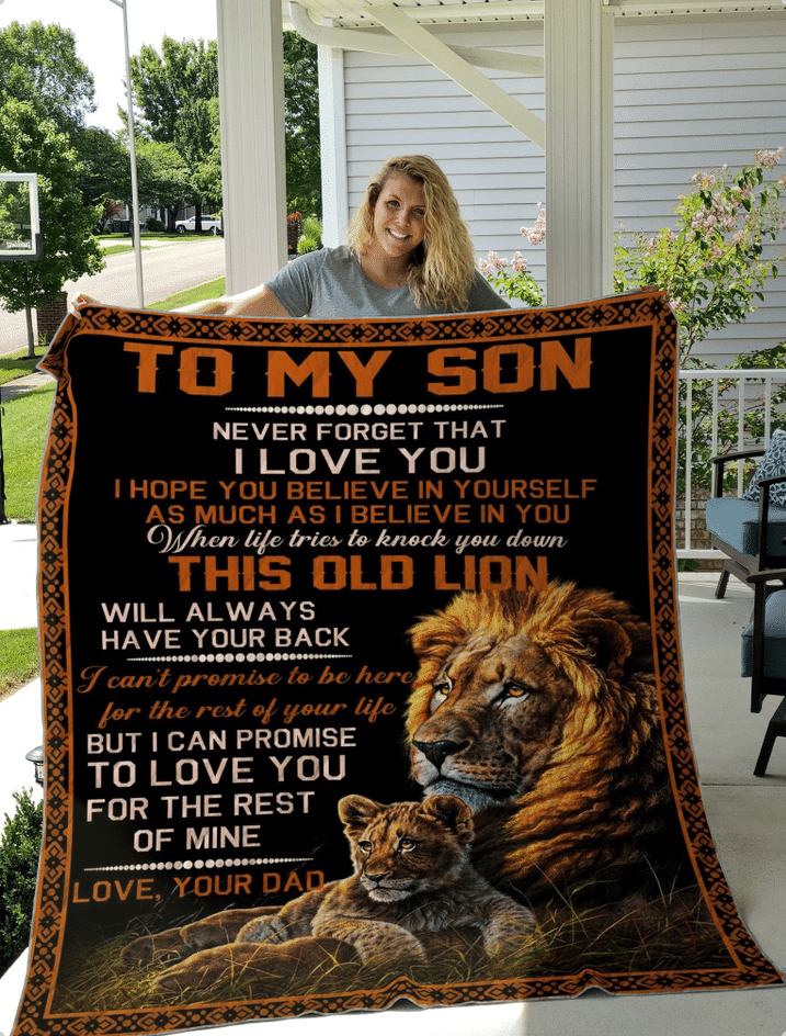 To My Son This Old Lion Will Always Have Your Back Fleece Blanket ...