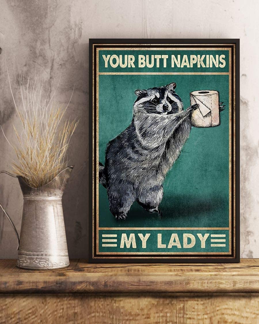 Your Butt Napkins My Lady Racoon Toilet Paper Poster Print Perfect Ideas On Xmas Birthday Home Decor Full