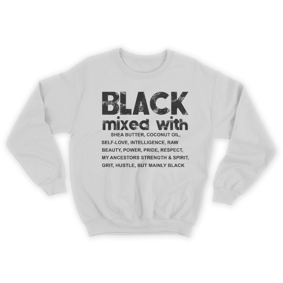 Black Mixed With Shirt – Melanin T Shirts – Black Pride Sweatshirts