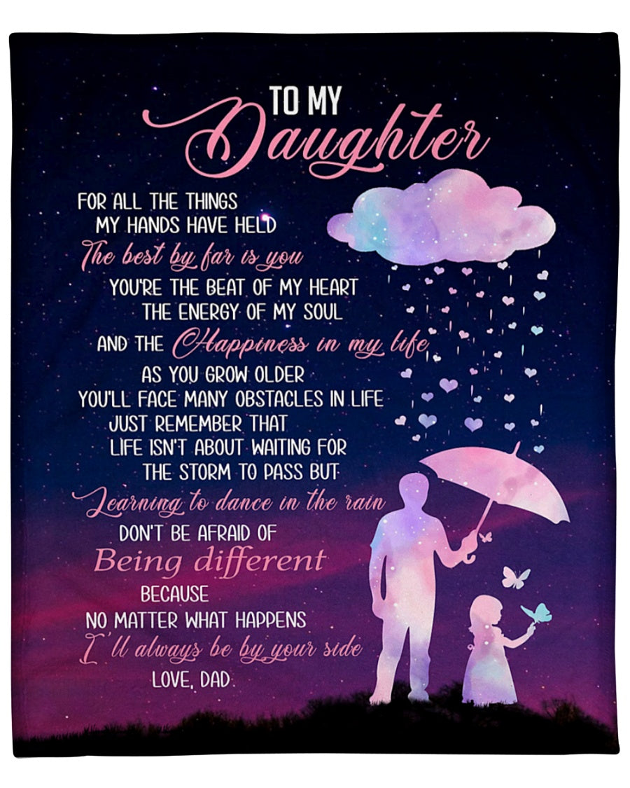 To My Daughter For All The Things My Hands Have Held Blanket Gift For Daughter From Dad Birthday Gift Home Decor Bedding Couch Sofa Soft And Comfy Cozy