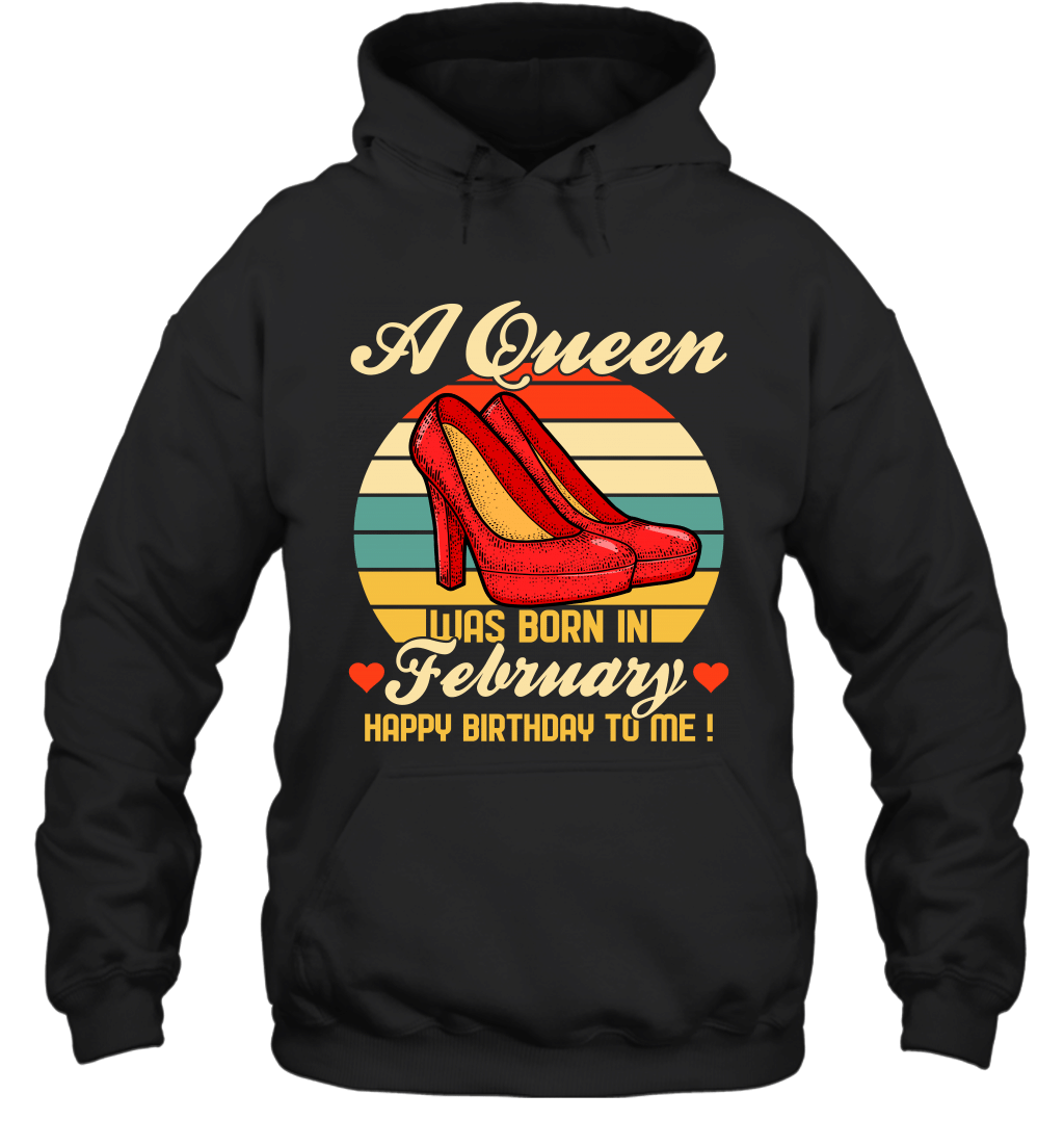 A Queen Was Born Vintage High Heels Februar Hoodie Sweatshirt