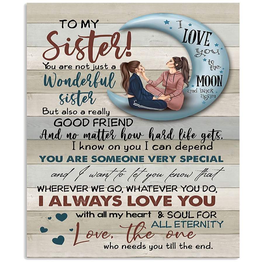 To My Sister I Always Love You Custom Design Gifts Vertical Poster ...