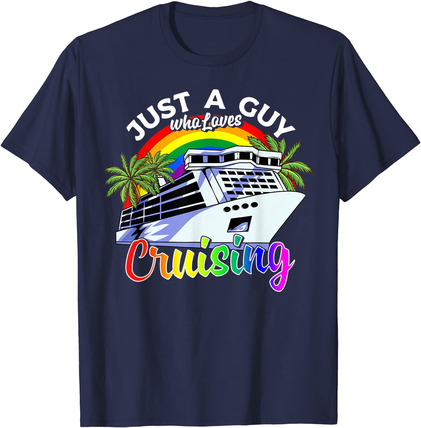 Cruising Lgbt Shirt, Gay Cruise Gift, Shirt Lgbt Rainbow Gaycation Cruising T Shirt