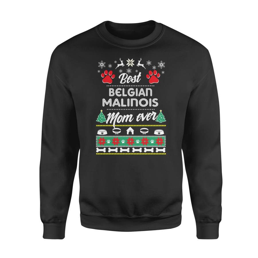 Belgian Malinois Mom Lovers Gift Ugly Christmas Sweater Shirt – Standard Fleece Sweatshirt