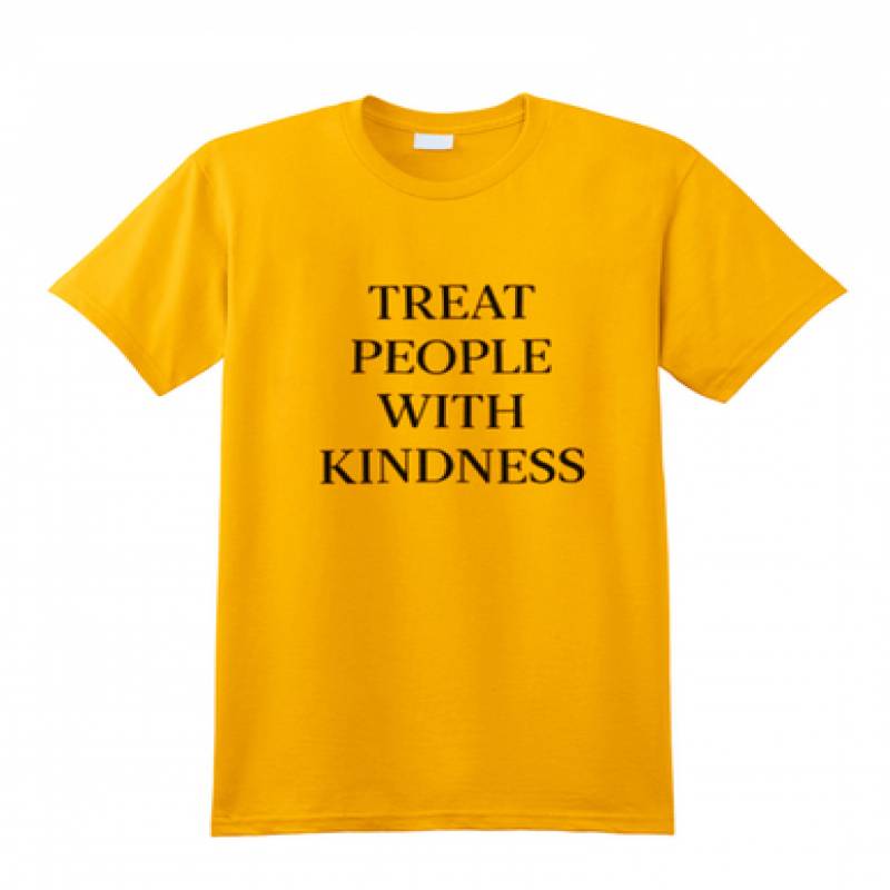 Treat people with kindness t shirt