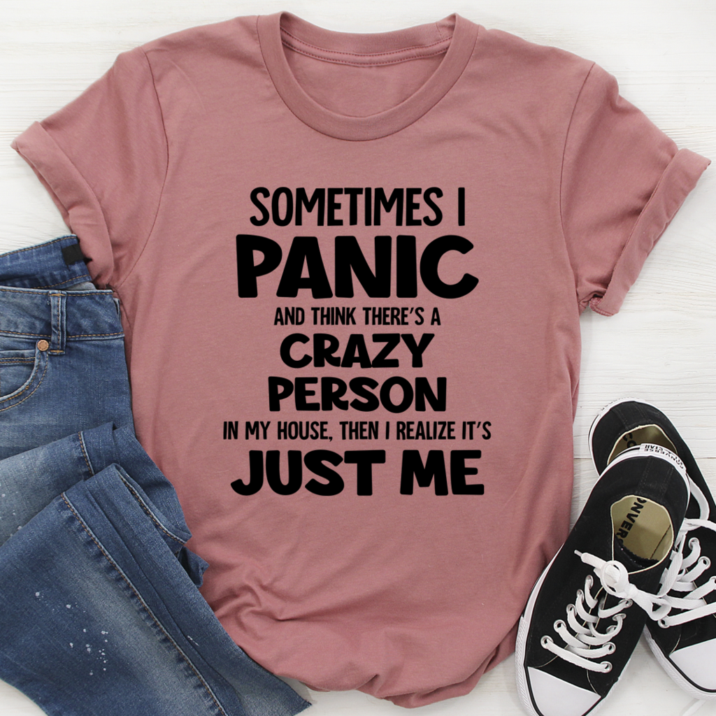 Sometimes I Panic Unisex T-Shirt Hoodie All Color Plus Size Up To S-5Xl