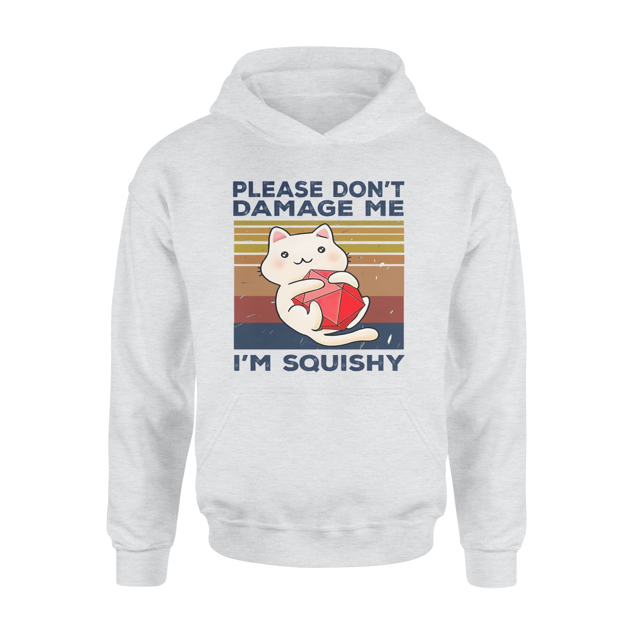 Please Don’t Damage Me I Am Squishy Cute Cat – Premium Hoodie