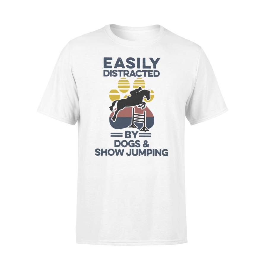 Easily Distracted By Dogs And Show Jumping Vintage T-shirt