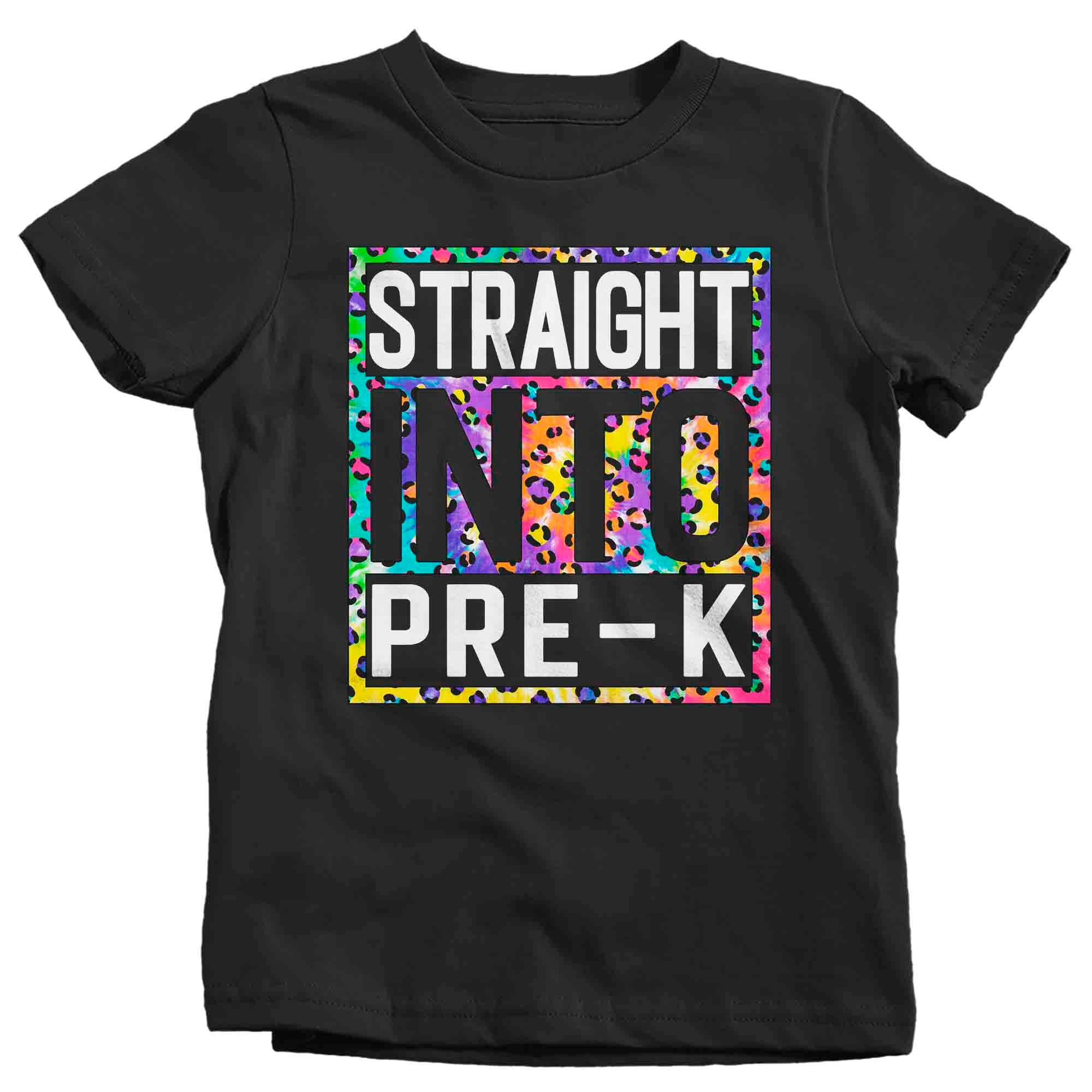 Kids Girl’S Pre-K Shirt Colorful Tie Dye Leopard Straight Into Pre Kindergarten T Shirt Cute Back To School Shirt Prek Gift Tshirt