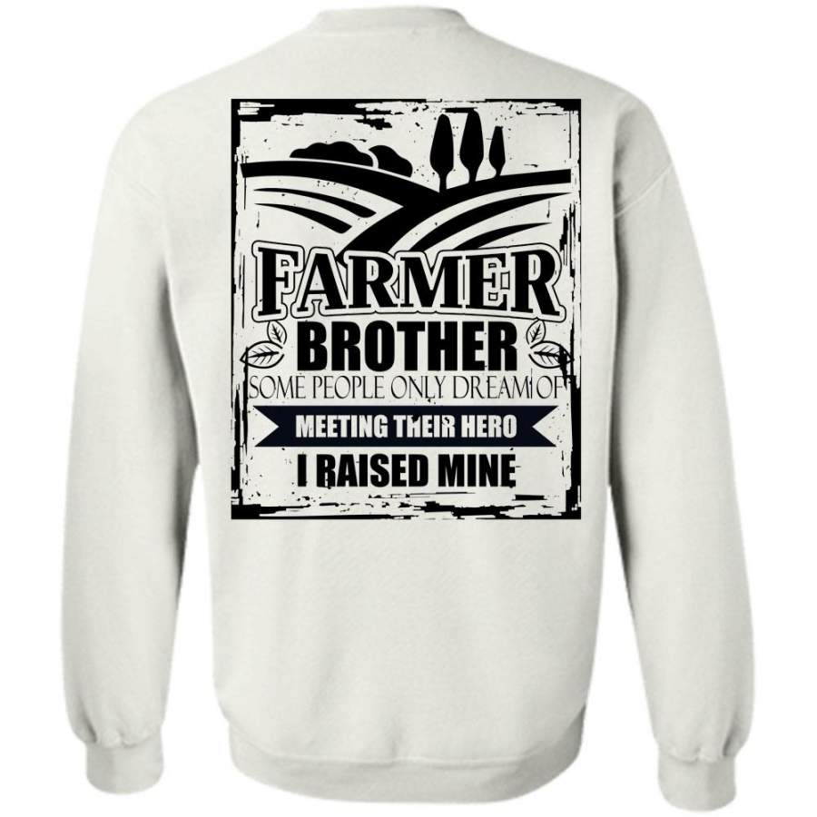 I Love Farming T Shirt, Farmer Brother Some People Only Dream Sweatshirt