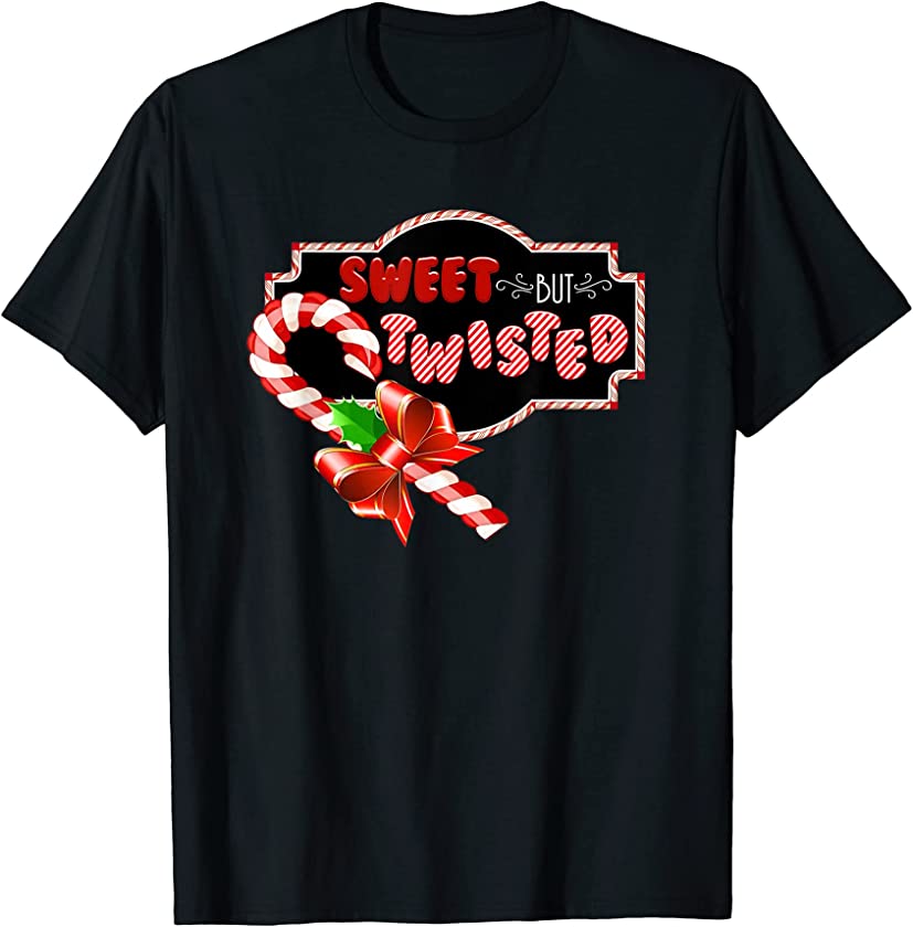 Sweet but Twisted Funny Candy Cane Christmas Costume T-Shirt