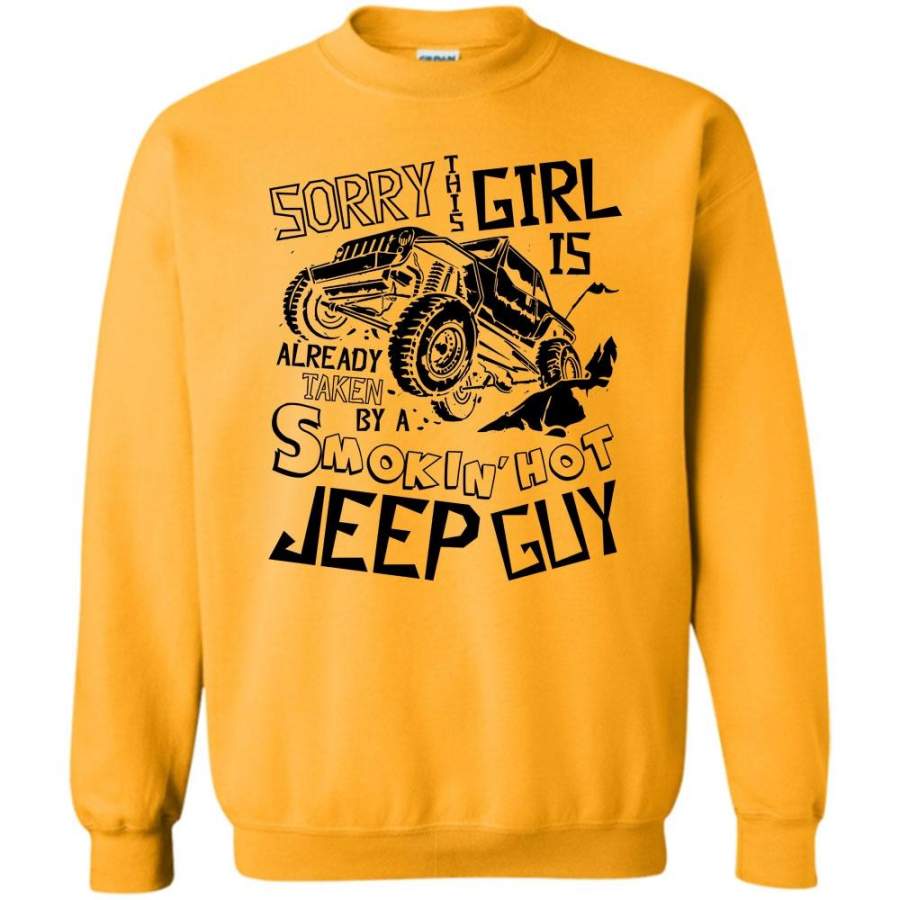 Jeep Guy T Shirt, Sorry This Girl Is Already Taken Sweatshirt Lt11