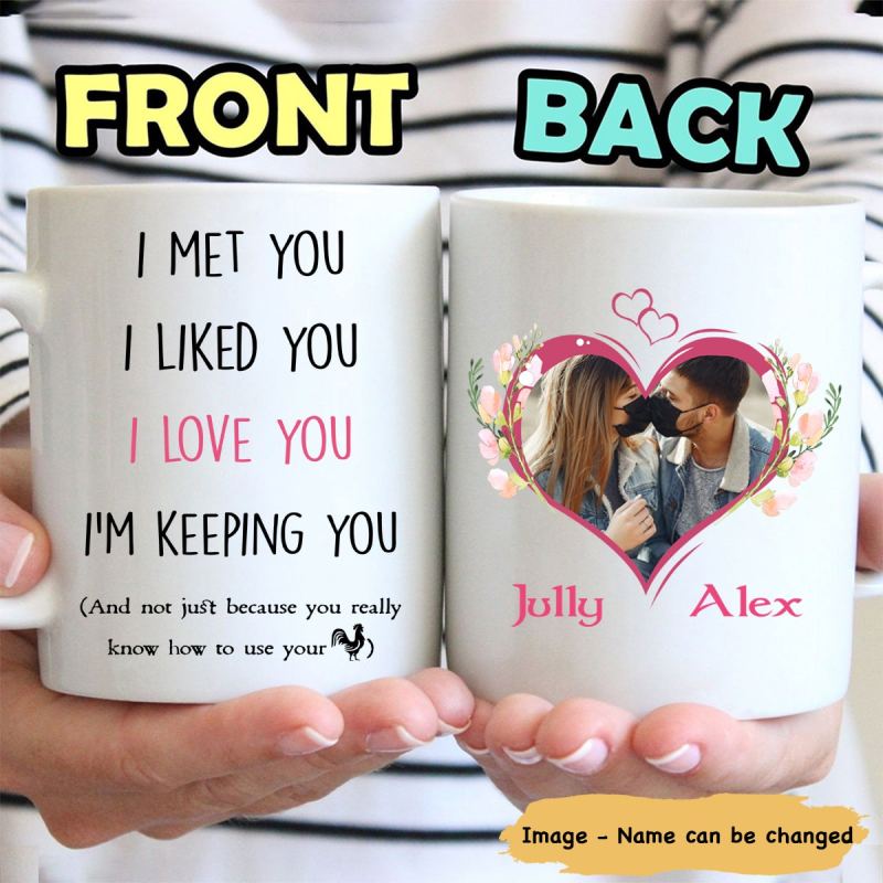 I Met You Custom Happy Valentines Day Personalized Mug Gifts