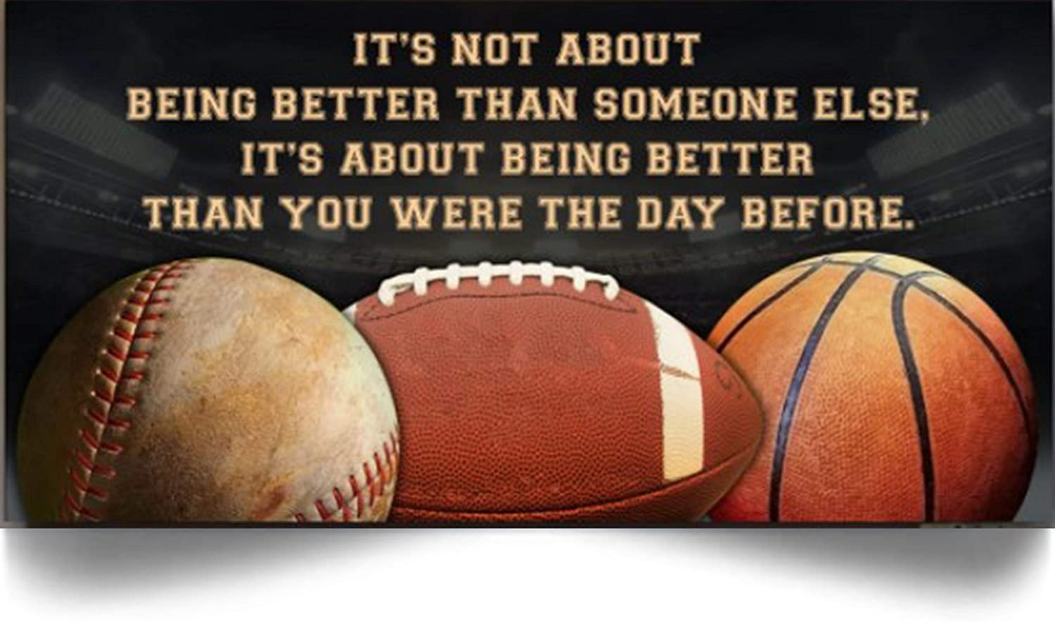 Baseball, Football, Basketball Poster-It’S Not About Being Better Than Someone Else-Home Decoration Poster, Wall Poster, Home And Room Decoration, Gifts For Friends And Relatives, Souvenirs.