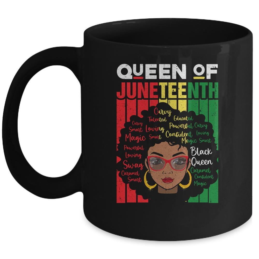 Queen Of Juneteenth Black Girl Magic Melanin Women Girls Mug