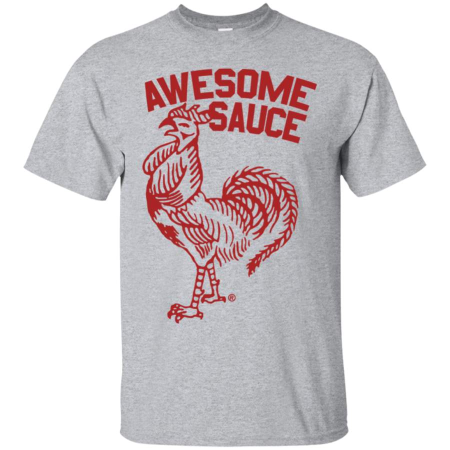 Sriracha Awesome Sauce T-Shirt