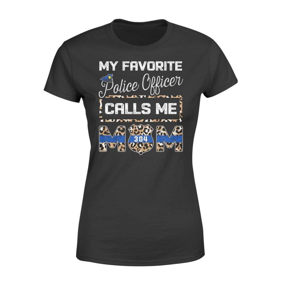 Personalized Shirt – TBL – My Favorite Police Officer Calls Me Mom – Leopard – Standard Women’s T-shirt – DSAPP