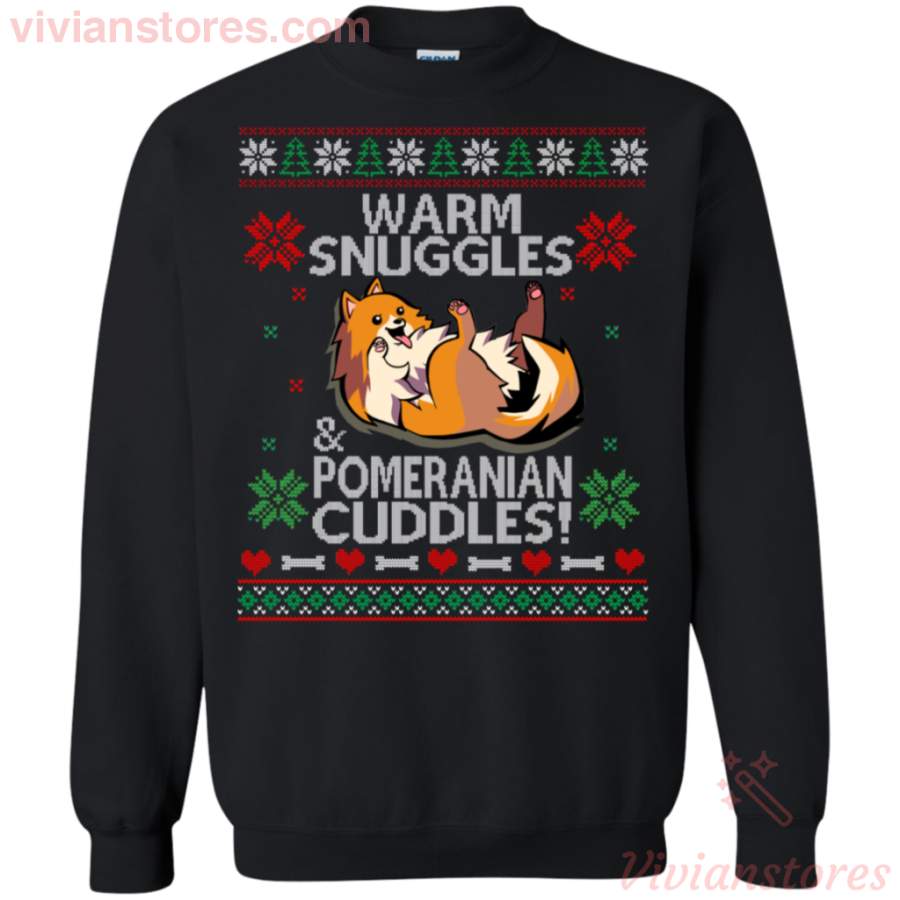 Warm Snuggles and Pomeranian Cuddles Ugly Christmas Sweatshirt