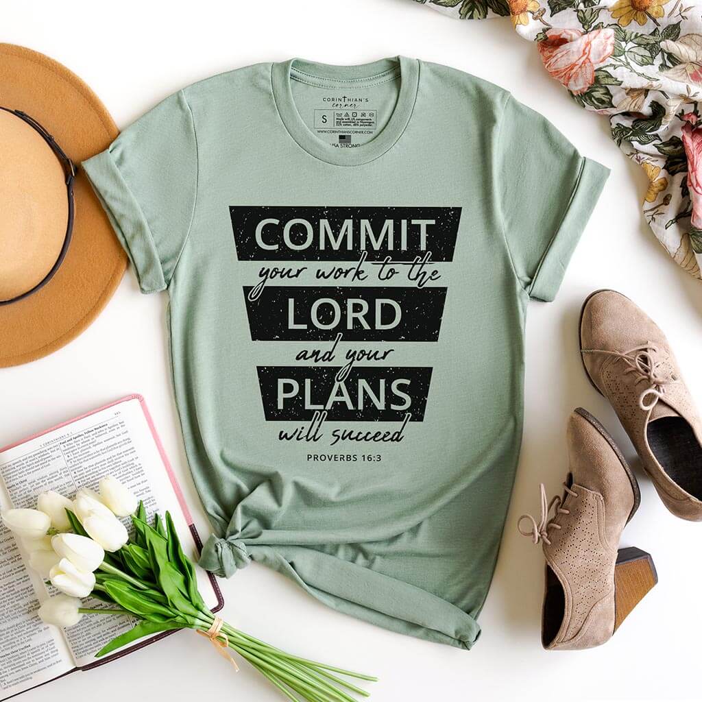 Commit Your Work Shirt