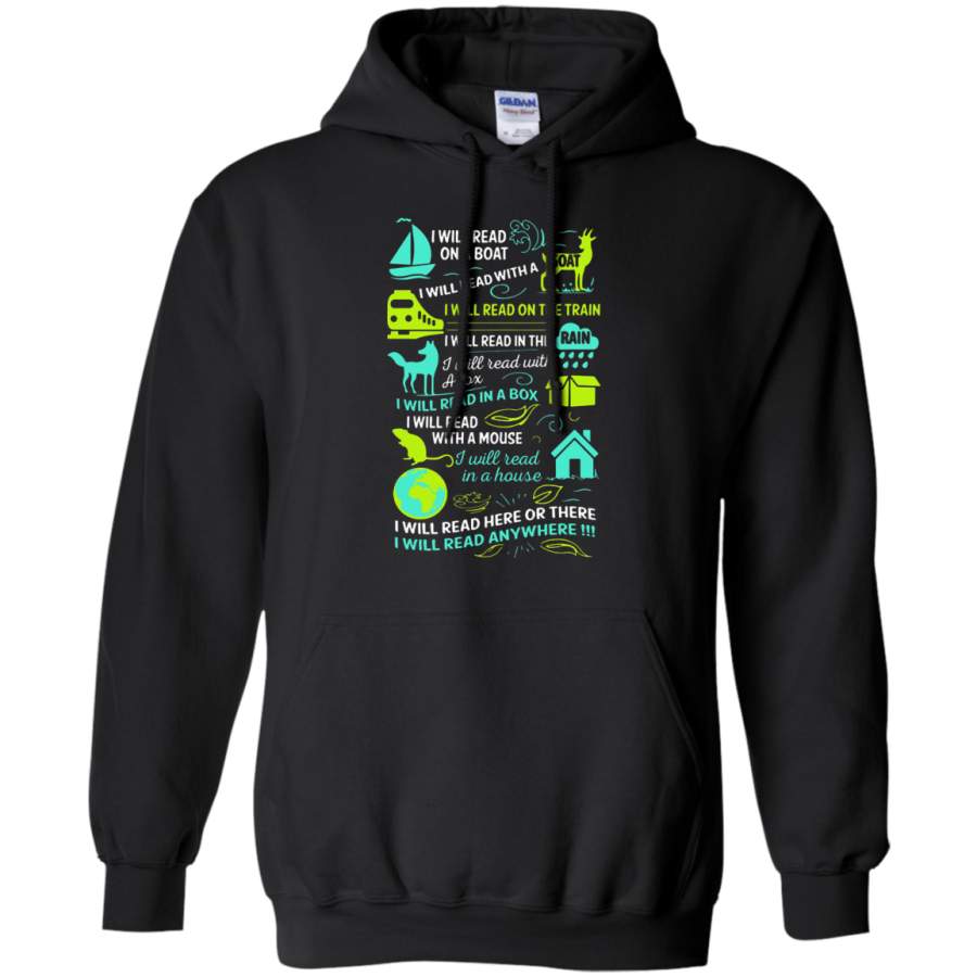 AGR I Will Read Here Of There I Will Read Anywhere Hoodie