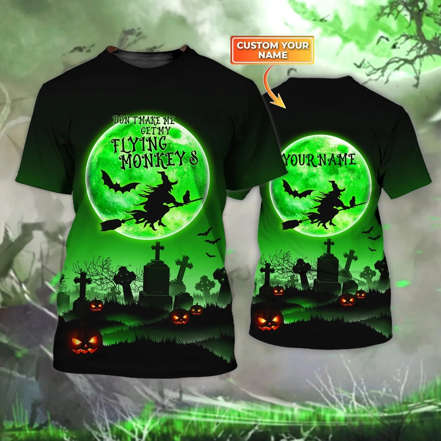 Personalized Name 3D T Shirt For Halloween, Halloween Don’T Make Me Get My Flying Monkeys Tshirt