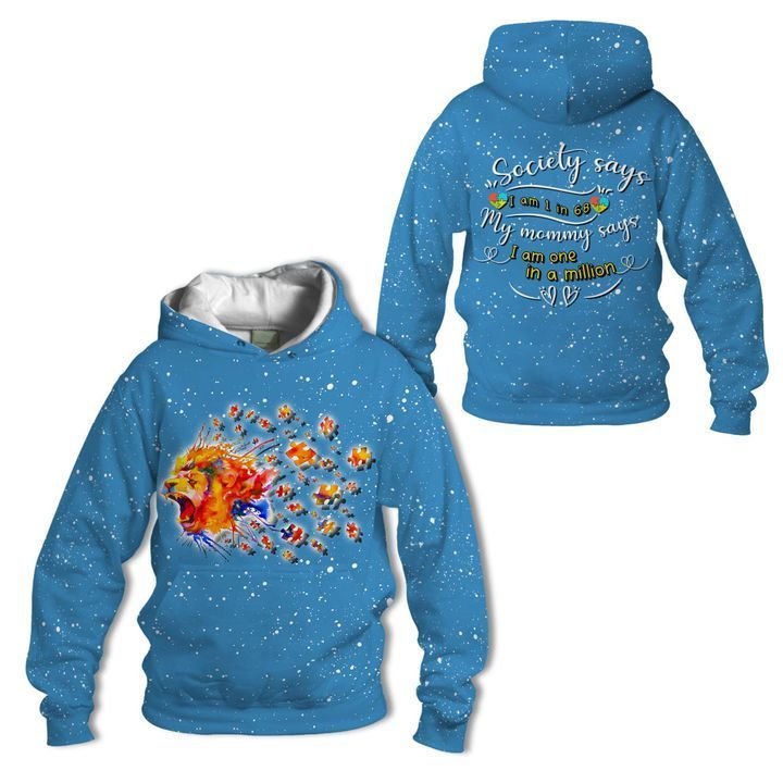 Autism Awareness Lion Puzzle Painting Toddler 3D Hoodie T Shirt Society Says I Am 1 In 68 My Mommy Says I Am One In A Million