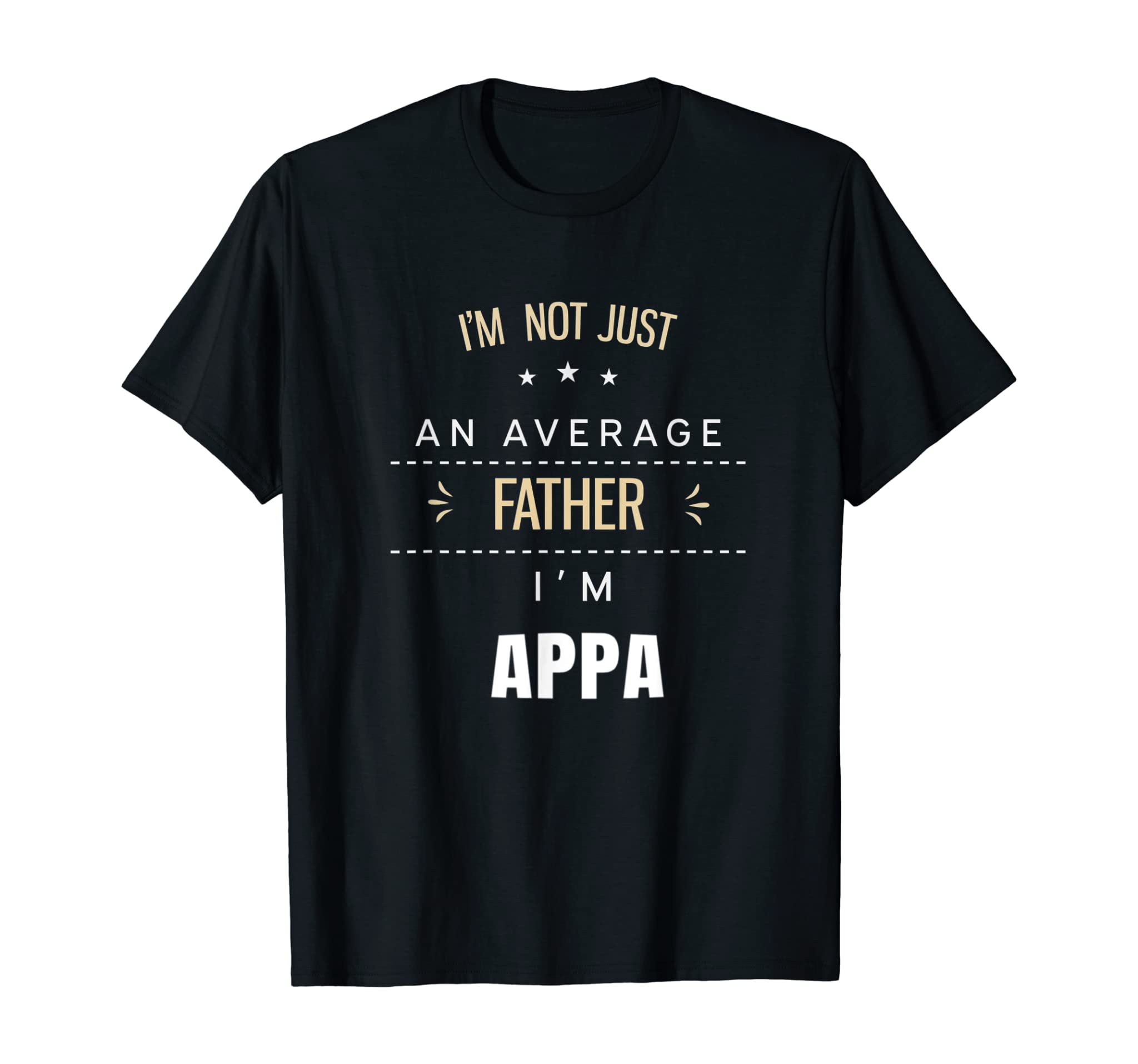 Mens Not An Average Father – Appa Korean Gifts For Dad T-Shirt