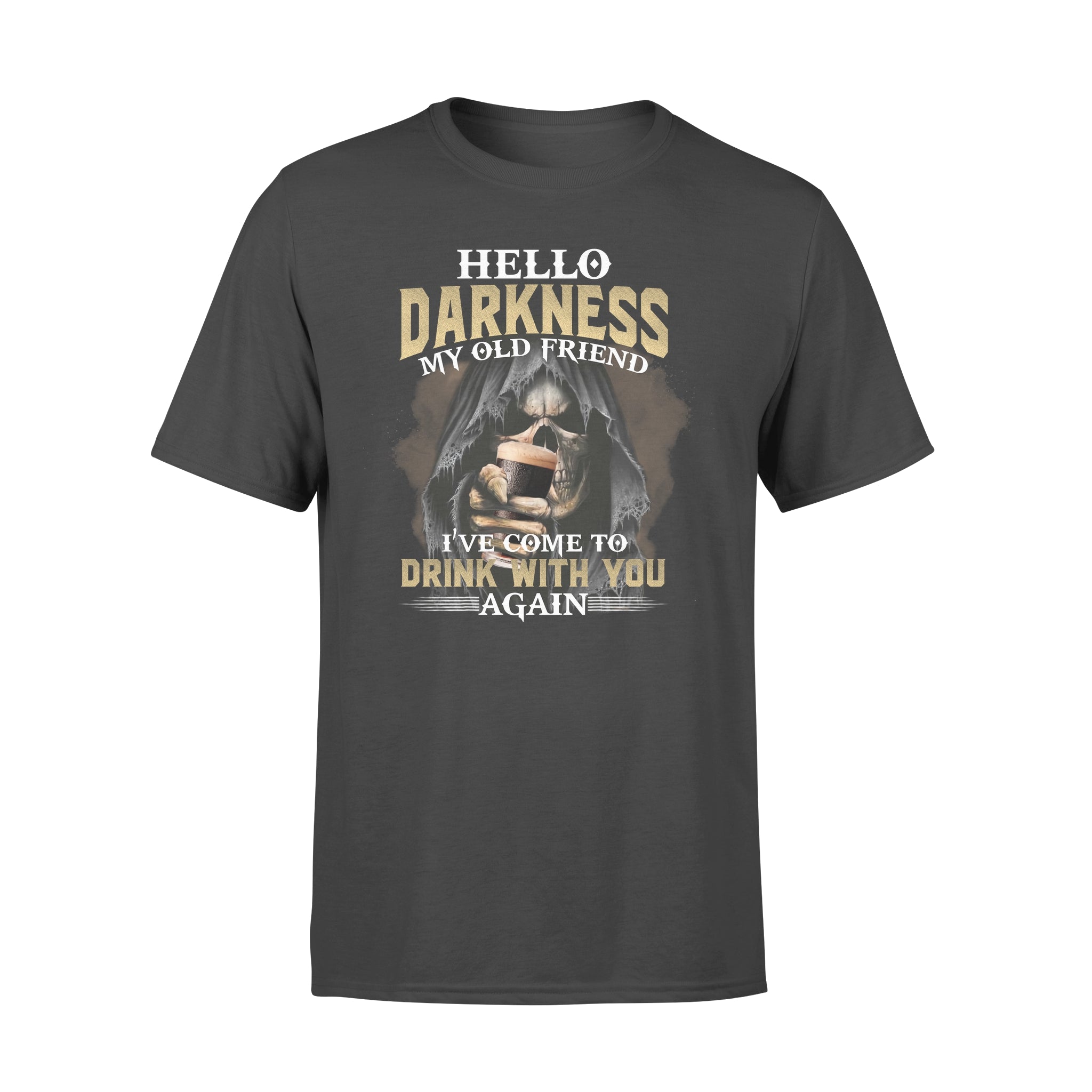 Skull Hello Darkness My Old Friend I’ve Come To Drink With You Again – Premium T-shirt