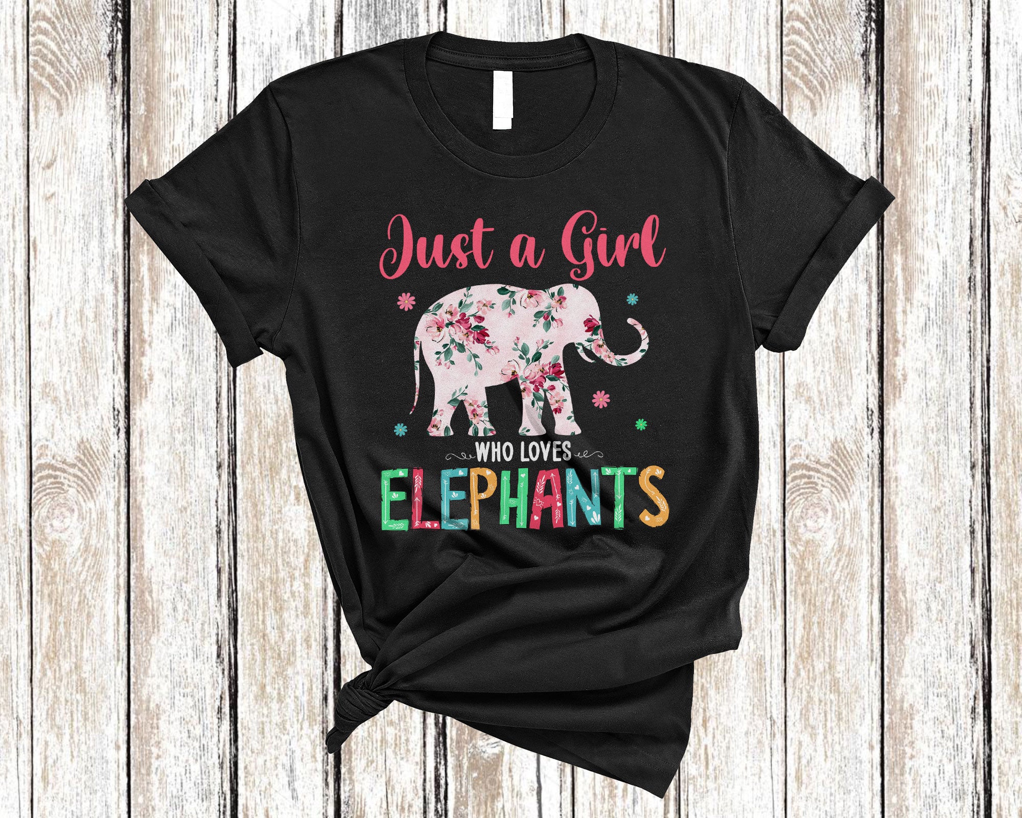 Floral Animal Shirt Just A Girl Who Loves Elephants Cute Floral Flower Kids Animal Elephant Lover T-Shirt