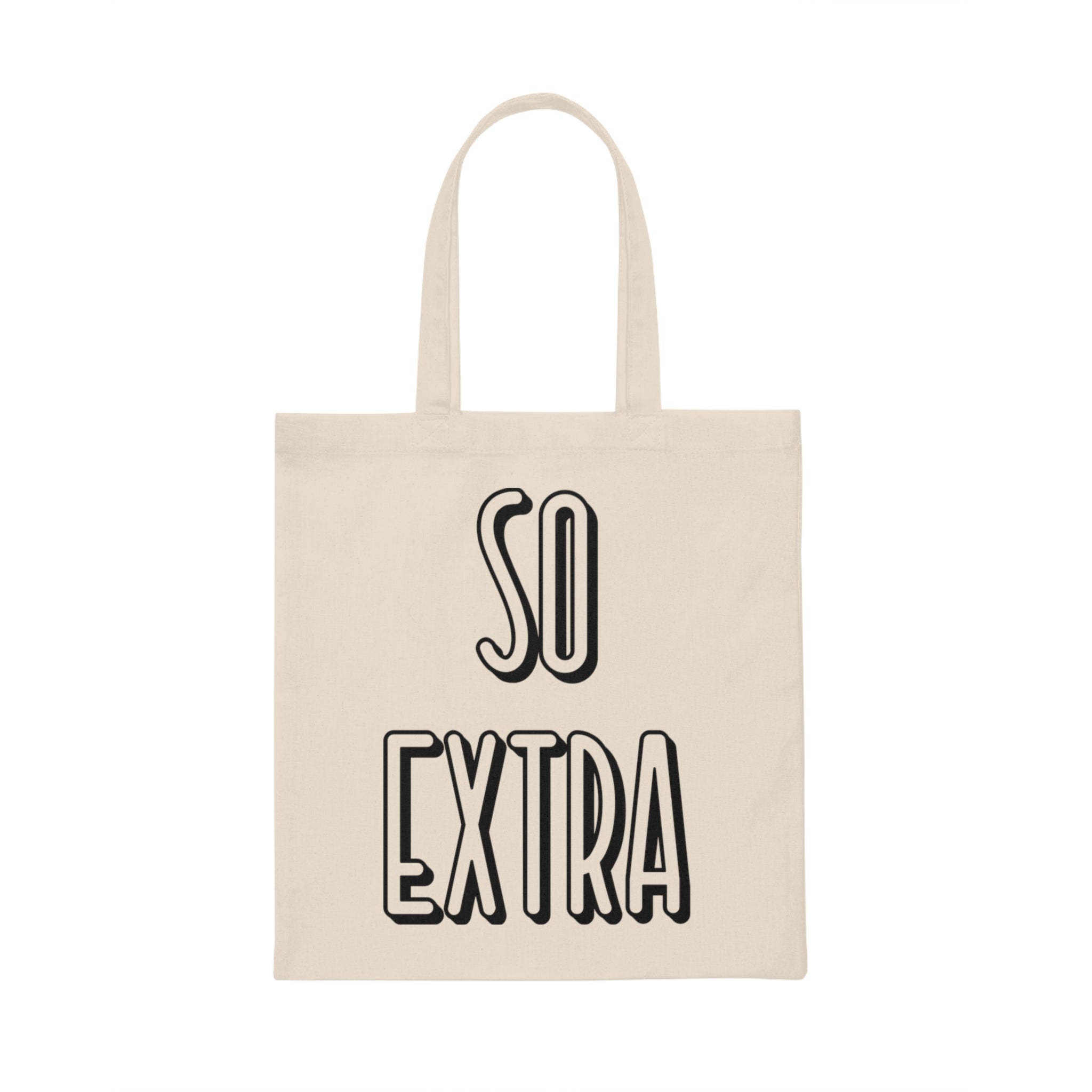 So Extra Sassy T Shirt | Sassy Girl Introvert Shirt | Sarcasm T-Shirt Gift For Her  Canvas Tote Bag