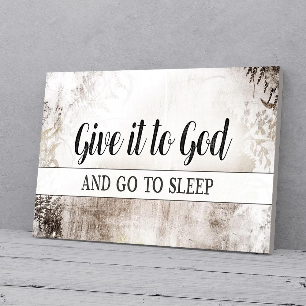 Canvas Artwork Give It To God And Go To Sleep Vintage Version 2 Christian Canvas Wall Art Home Decoration