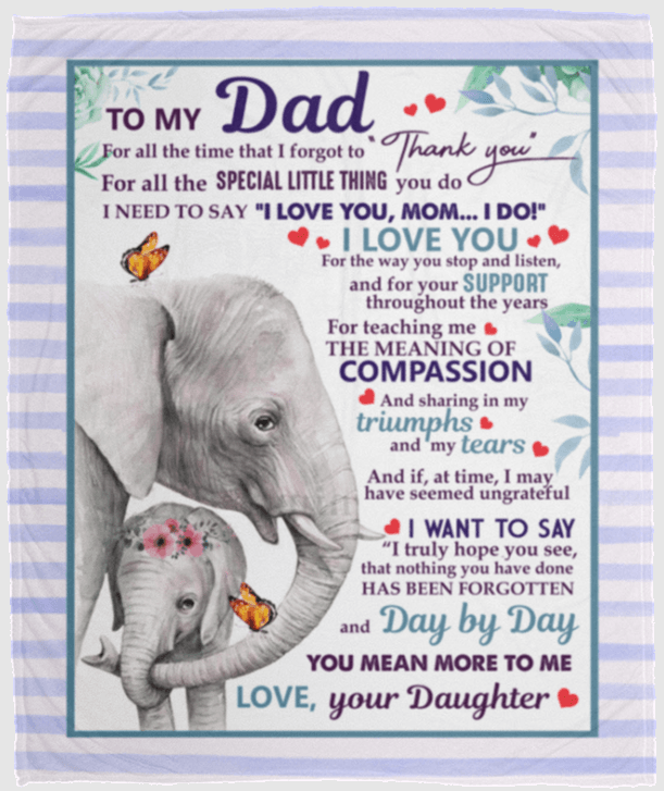 To My Dad Day By Day You Mean More To Me, Elephant Fleece Blanket Gift From Daughter For Birthday Home Decor Bedding Couch Sofa Soft And Comfy Cozy