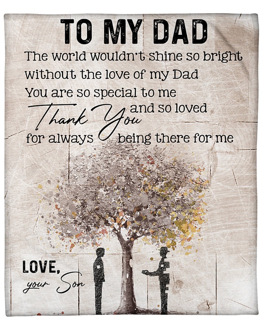 To My Dad The World Wouldn’T Shine So Bright Autumn Tree Blanket Gift For Birthday Gift Family Gift Home Decor Bedding Couch Sofa Soft And Comfy Cozy