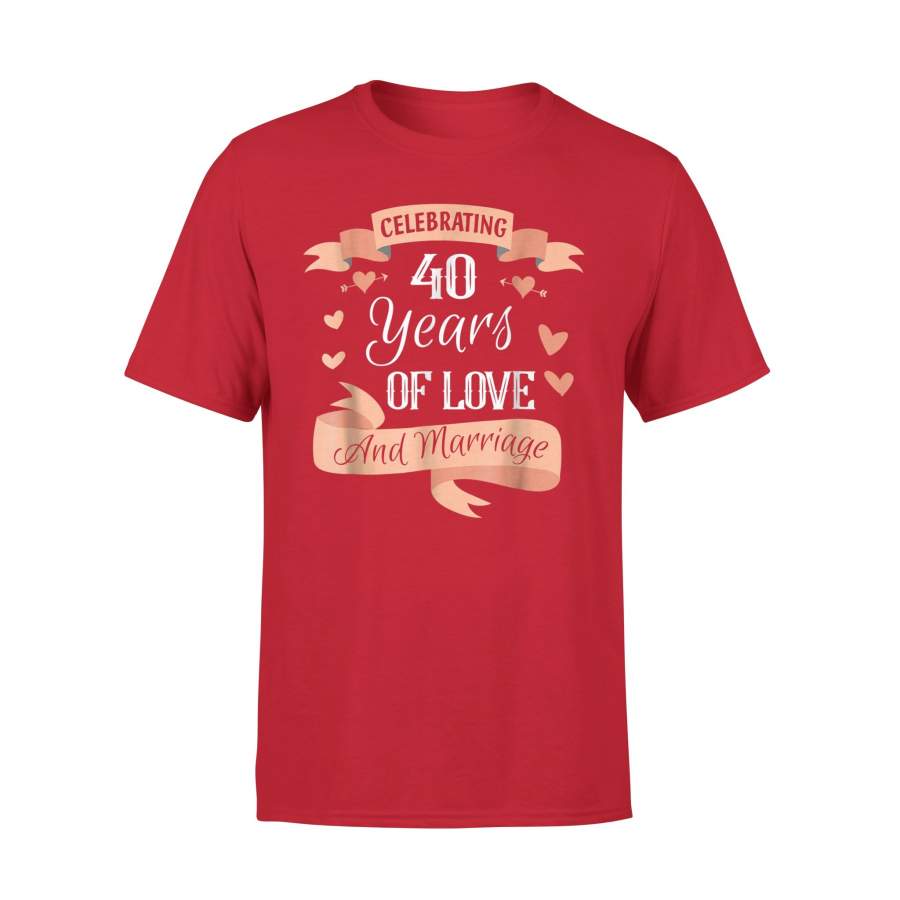 Celebrating 40 Years Of Love And Marriage – Anniversary T-Shirt