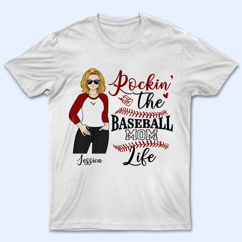 Rockin’ The Baseball Mom Life – Mother Gift – Personalized Custom T Shirt