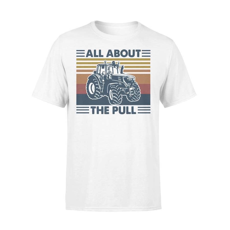 Farmer All About The Pull Tractor Vintage Retro T-shirt