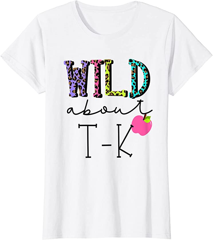 Wild About T-K Cute Graphic TK Teacher Women Girls Leopard T-Shirt