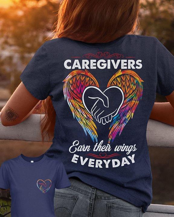 Caregivers Earn Their Wings Everyday Cotton T-Shirt