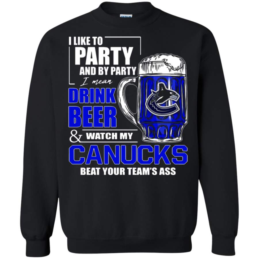 AGR I Like To Drink Beer & Watch My Vancouver Canucks Ice Hockey Sweatshirt